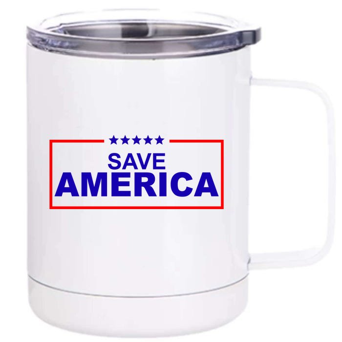 Save America Political Front & Back 12oz Stainless Steel Tumbler Cup