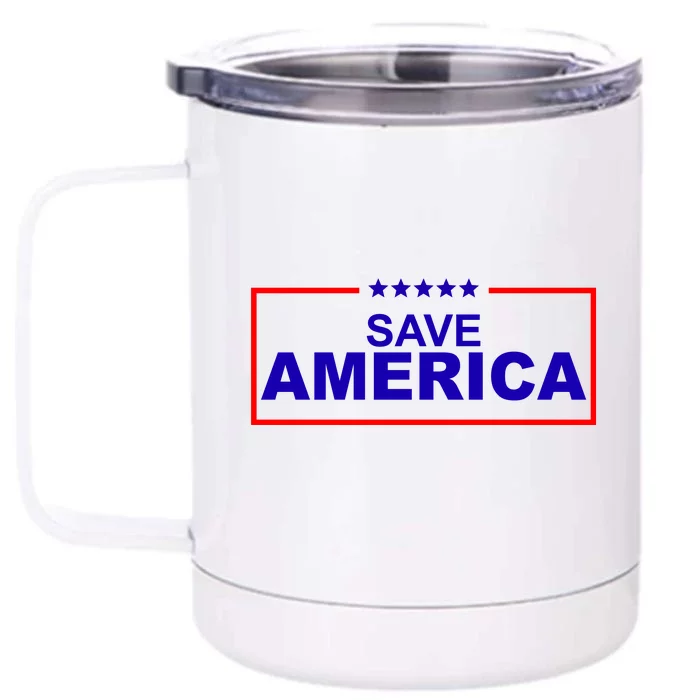 Save America Political Front & Back 12oz Stainless Steel Tumbler Cup