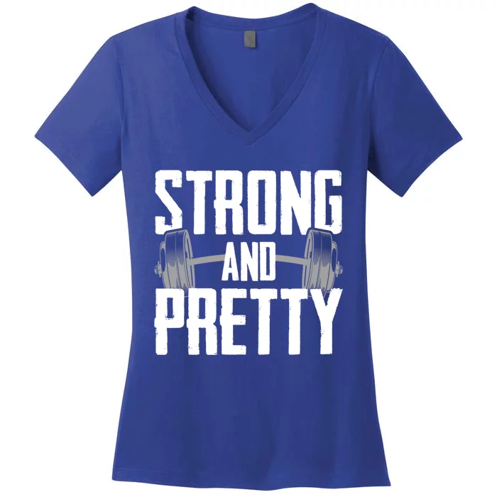 Strong And Pretty Powerlifting Gym Gift Women's V-Neck T-Shirt