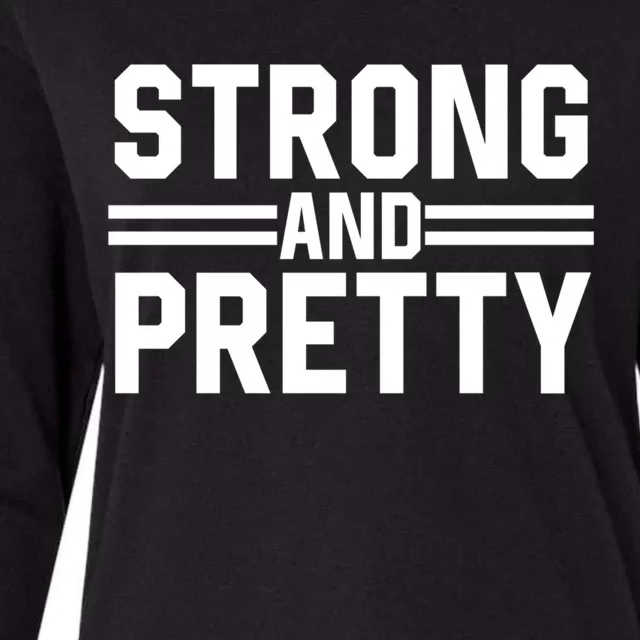 Strong And Pretty Strong Gym Workout Coach Bodybuilder Gift Womens Cotton Relaxed Long Sleeve T-Shirt