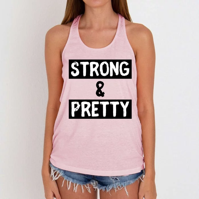 Strong And Pretty Strong Strong Gym Workout Quote Gift Women's Knotted Racerback Tank