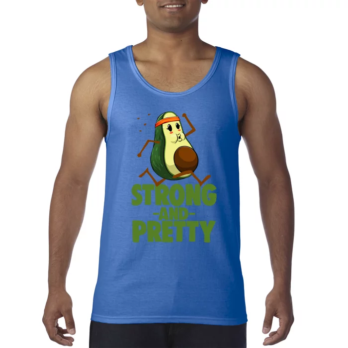 Strong And Pretty Funny Gift Funny Workout Avacado Cool Gift Tank Top