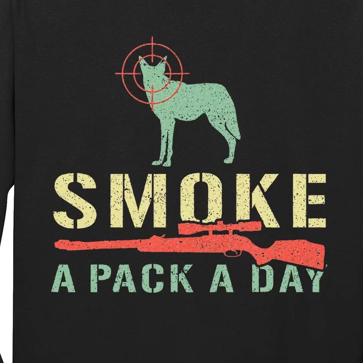 Smoke A Pack A Day Coyote Hunting Long Sleeve Shirt