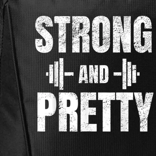 Strong And Pretty Gym Strongman Workout Fitness City Backpack