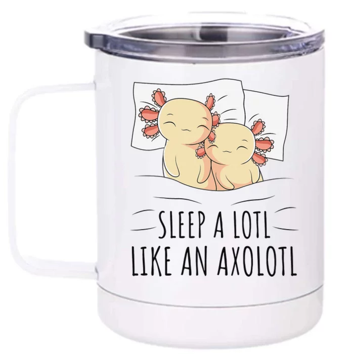 Sleeping Axolotl Pajama Mexican Salamander Lover Napping Front & Back 12oz Stainless Steel Tumbler Cup