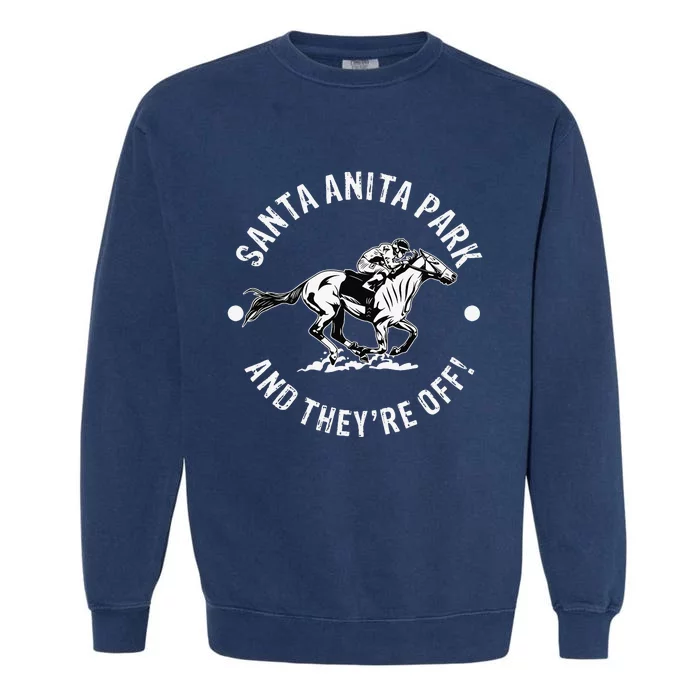 Santa Anita Park Racetrack Horse Racing Equestrian CA Derby Garment-Dyed Sweatshirt