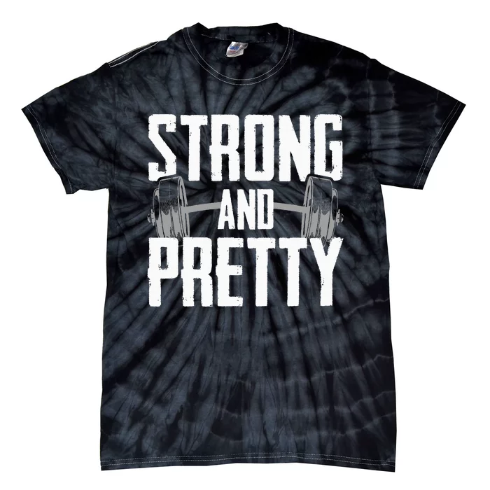 Strong And Pretty Powerlifting Apparel Gym Tie-Dye T-Shirt