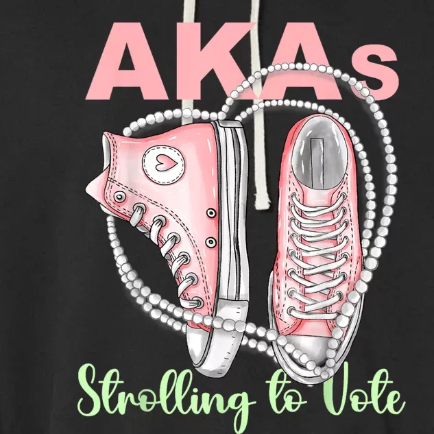 Shoes And Pearls Akas Strolling To Vote Madam President 2024 Garment-Dyed Fleece Hoodie