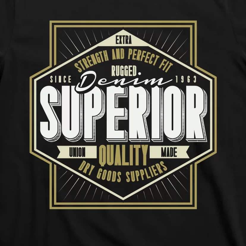 Strength And Perfect Superior T-Shirt