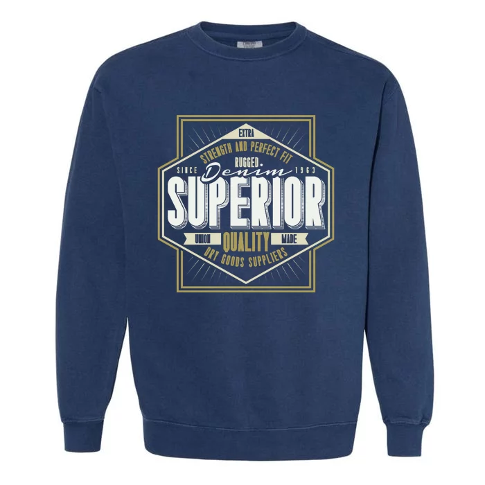 Strength And Perfect Superior Garment-Dyed Sweatshirt