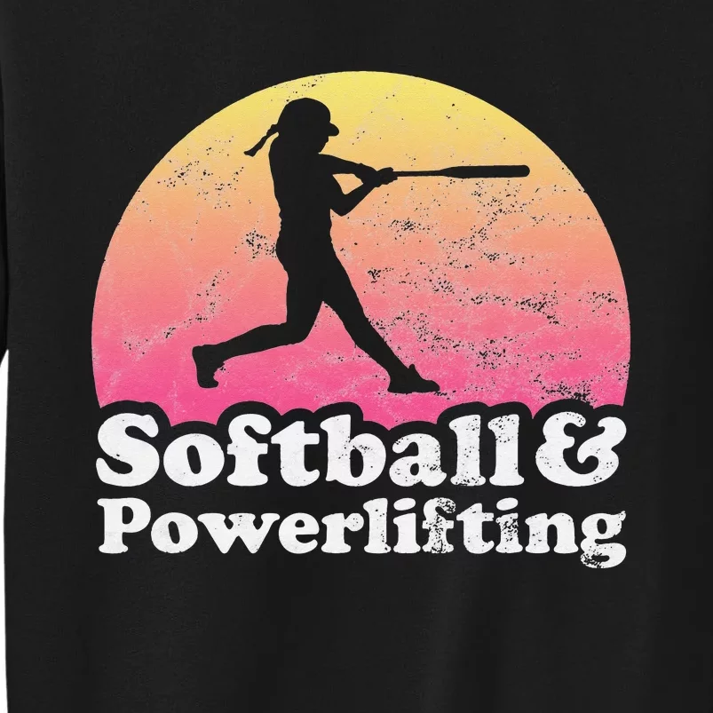 Softball and Powerlifting  Powerlifter Sweatshirt