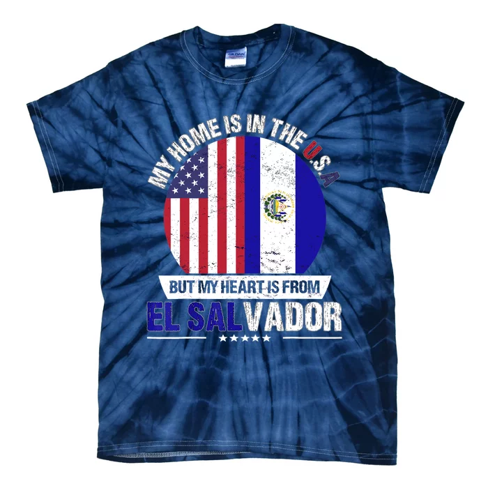 Salvadoran American Patriot Heart is from El Salvador Grown Tie-Dye T-Shirt