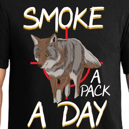 Smoke A Pack A Day Coyote Hunting Jackal Wolf Great Gift Pajama Set