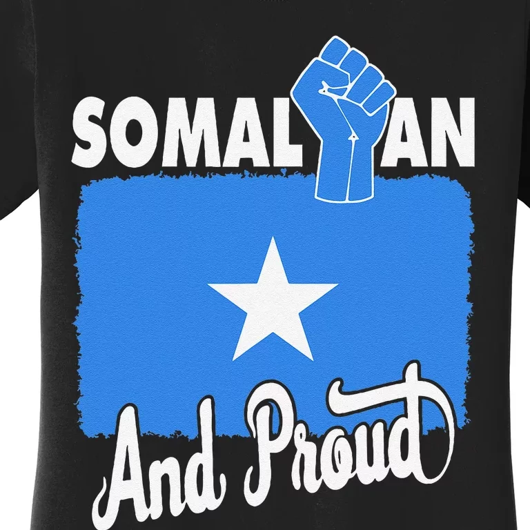 Somalian And Proud Love Somalia With Somalia Flag Fist Women's T-Shirt