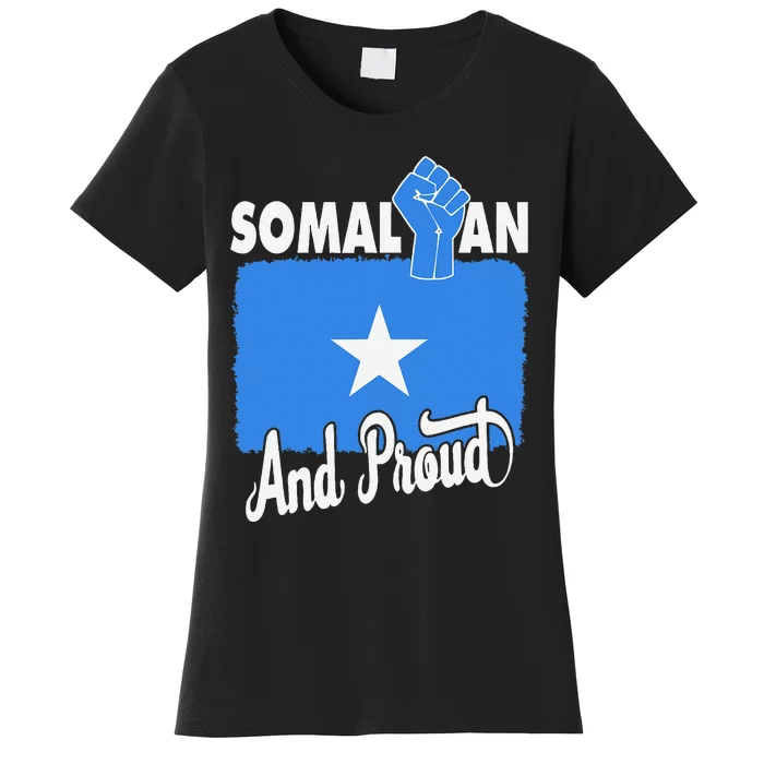 Somalian And Proud Love Somalia With Somalia Flag Fist Women's T-Shirt