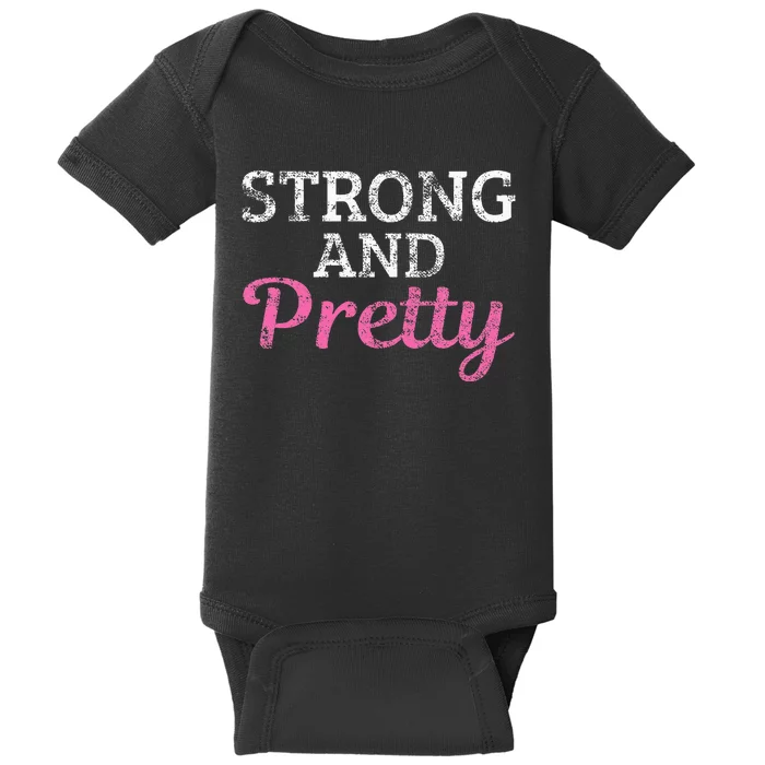 Strong And Pretty Baby Bodysuit