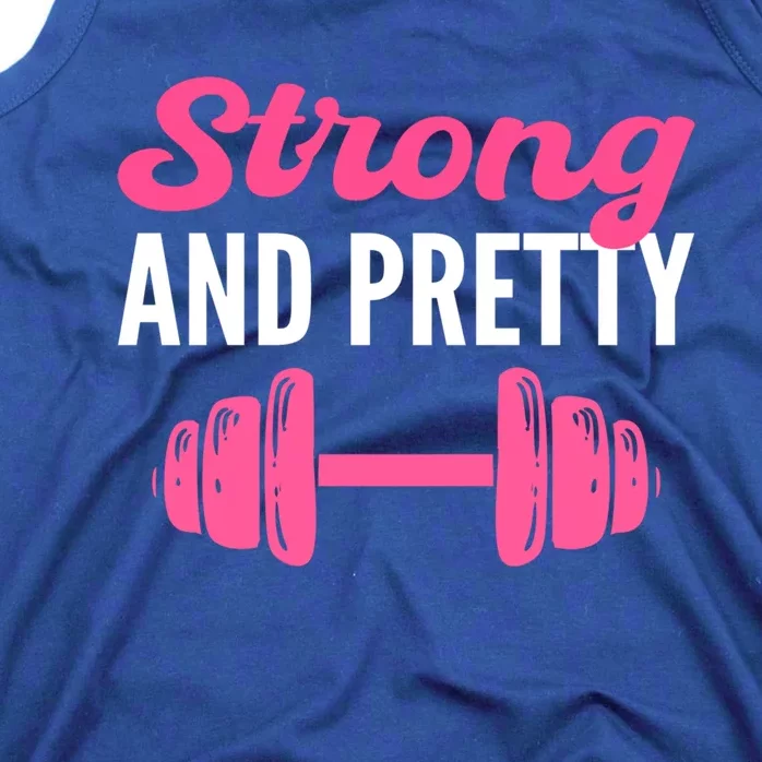 Strong And Pretty Fitness Coach Meaningful Gift Tank Top