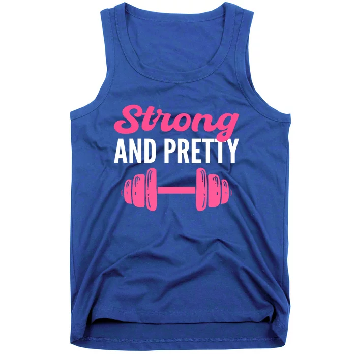 Strong And Pretty Fitness Coach Meaningful Gift Tank Top