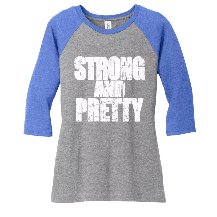 Strong And Pretty Fitness Gym Workout Weights Weightlifting Gift Women's Tri-Blend 3/4-Sleeve Raglan Shirt