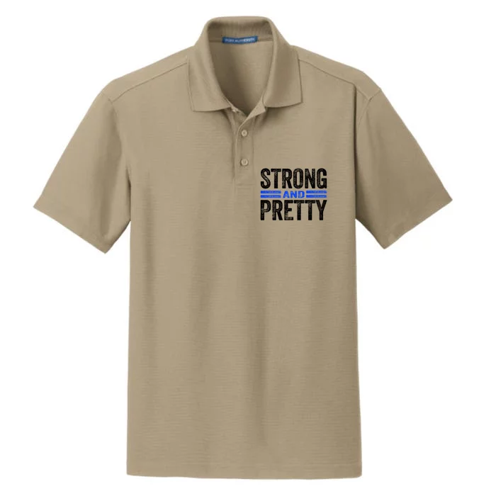 Strong And Pretty Great Gift Great Gift Strong And Pretty Gift Dry Zone Grid Performance Polo