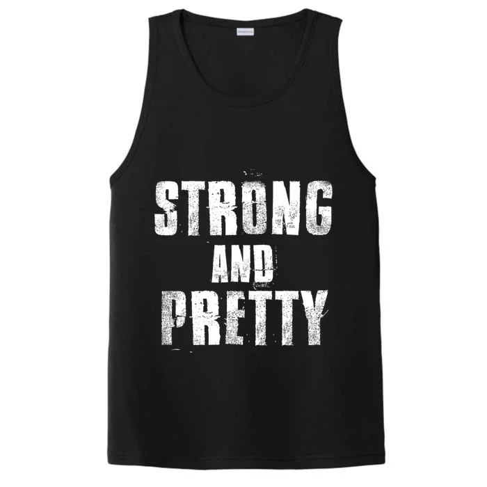 Strong And Pretty Gym Fitness Motivation Cute Gift Performance Tank