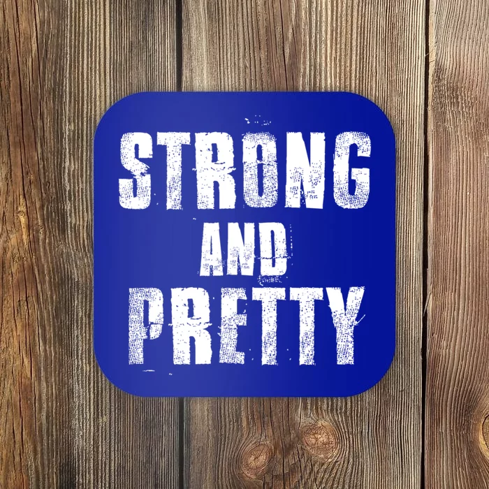 Strong And Pretty Gym Fitness Motivation Cute Gift Coaster