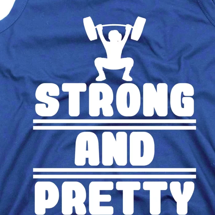 Strong And Pretty Cool Perfect Empowert Gift Tank Top