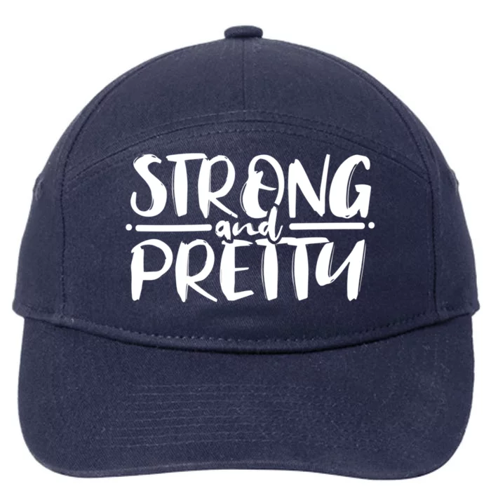 Strong And Pretty Weightlifting Gift 7-Panel Snapback Hat