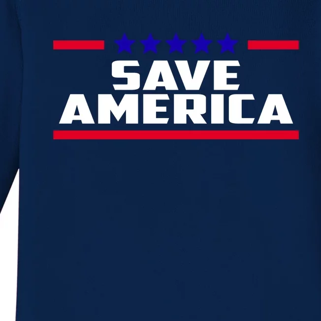 Save America Political Election Baby Long Sleeve Bodysuit