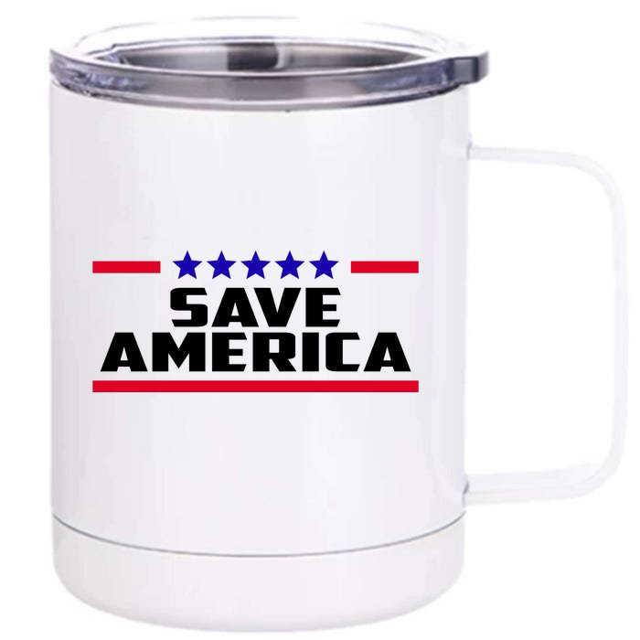 Save America Political Election Front & Back 12oz Stainless Steel Tumbler Cup