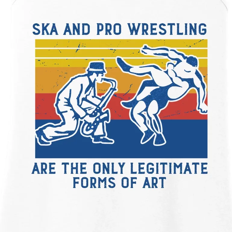 Ska And Pro Wrestling Are The Only Legitimate Forms Of Art Ladies Essential Tank