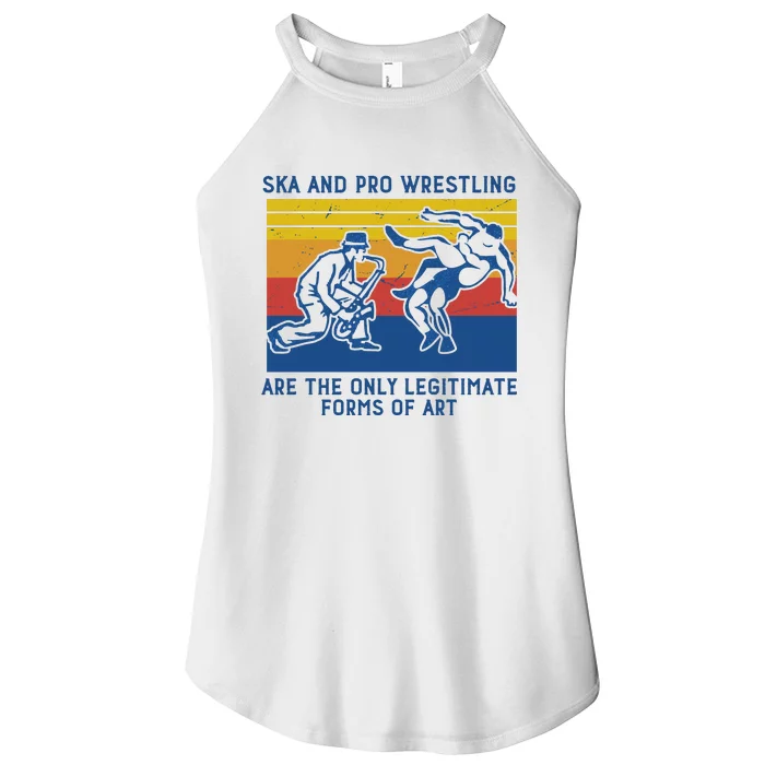 Ska And Pro Wrestling Are The Only Legitimate Forms Of Art Women’s Perfect Tri Rocker Tank