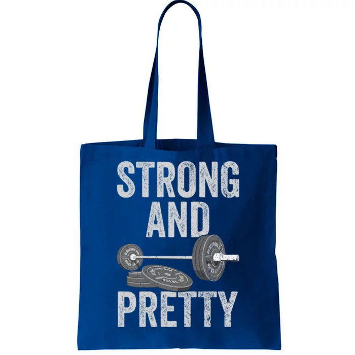 Strong And Pretty Gift Funny Gym Motivation Workout Gift Tote Bag