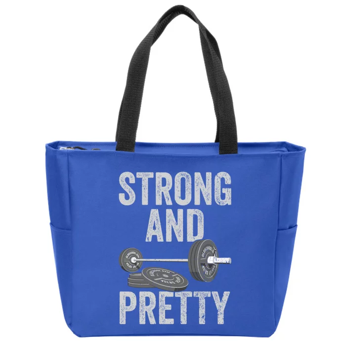 Strong And Pretty Gift Funny Gym Motivation Workout Gift Zip Tote Bag