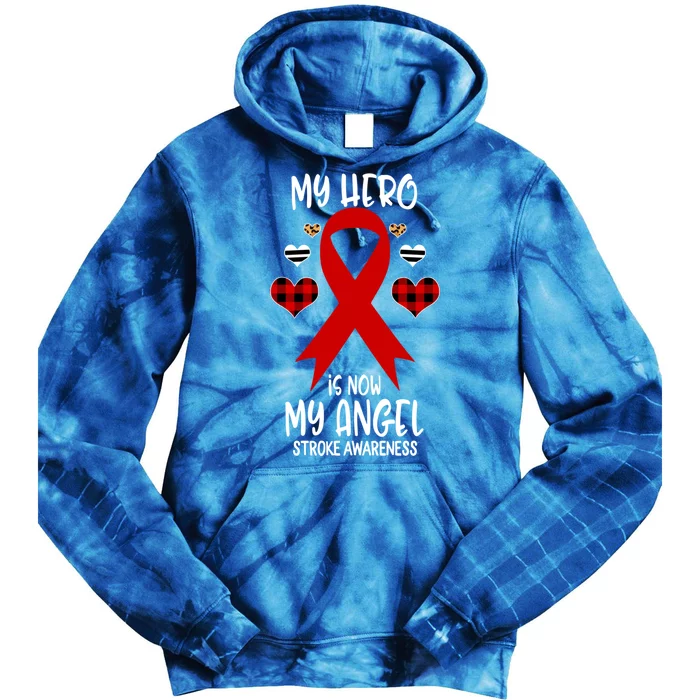 Stroke Awareness Remembrance Hero Is Now My Angel Cute Gift Tie Dye Hoodie