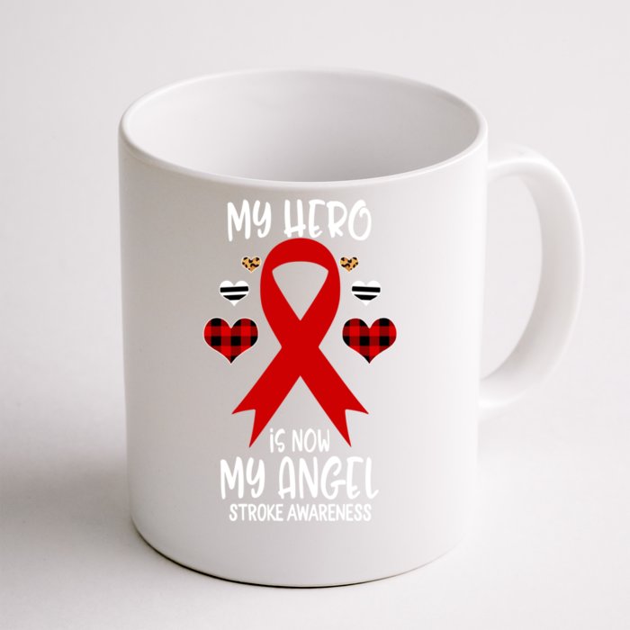 Stroke Awareness Remembrance Hero Is Now My Angel Cute Gift Front & Back Coffee Mug