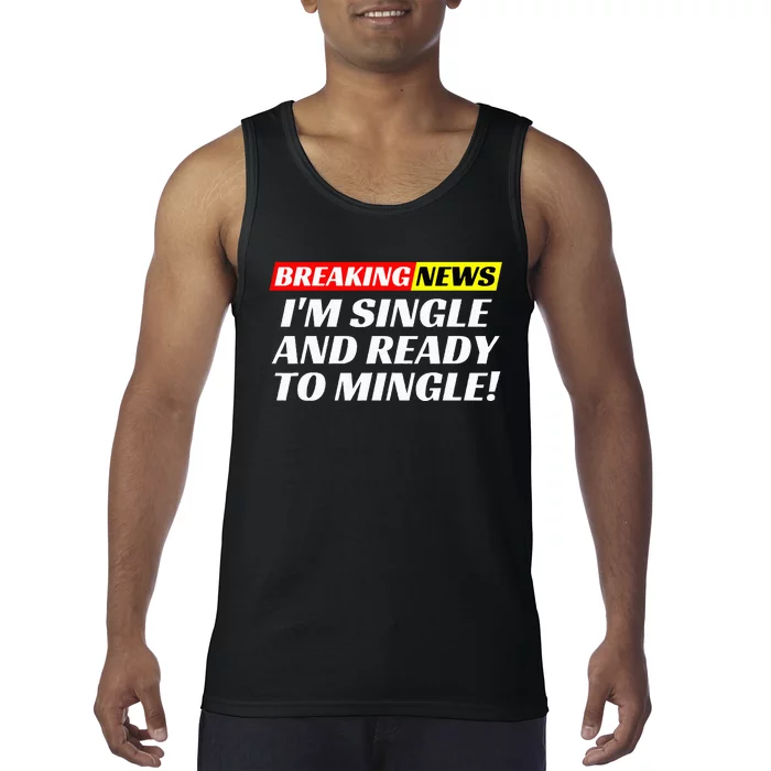 Single And Ready To Mingle Funny Sarcastic Breakup Divorce Tank Top