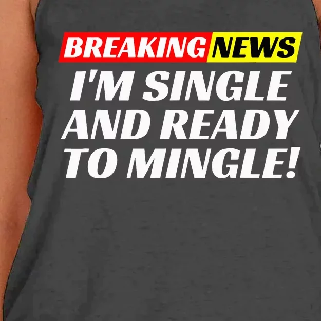 Single And Ready To Mingle Funny Sarcastic Breakup Divorce Women's Knotted Racerback Tank