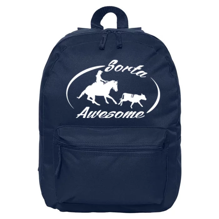 Sorta Awesome Ranch Sorting Western Horse Funny Cow Country 16 in Basic Backpack