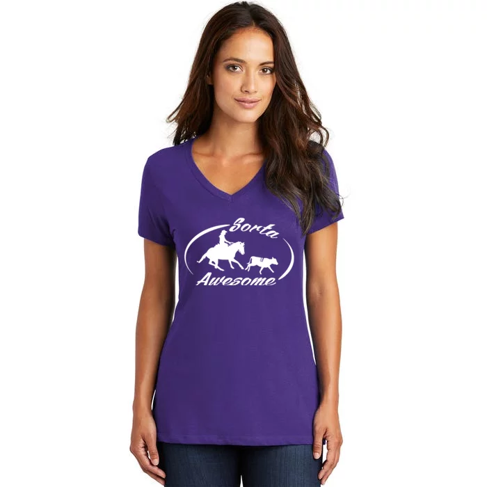 Sorta Awesome Ranch Sorting Western Horse Funny Cow Country Women's V-Neck T-Shirt