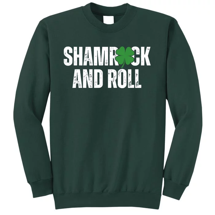 Shamrock And Roll St Patricks Day Sweatshirt