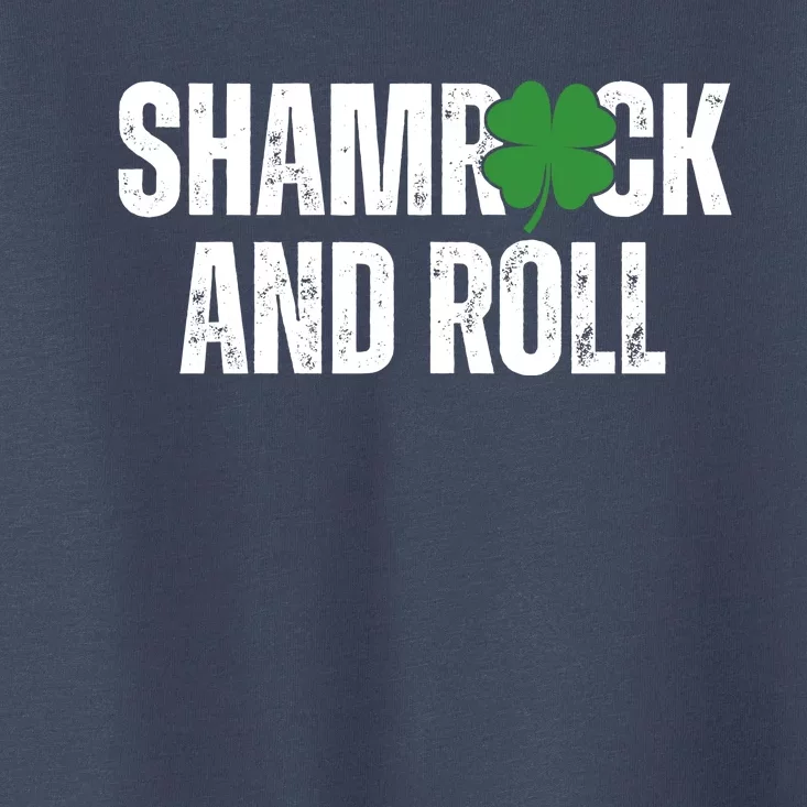 Shamrock And Roll St Patricks Day Toddler T-Shirt