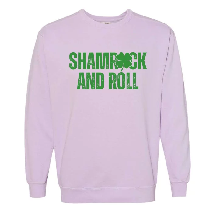 Shamrock And Roll St Patricks Day Garment-Dyed Sweatshirt