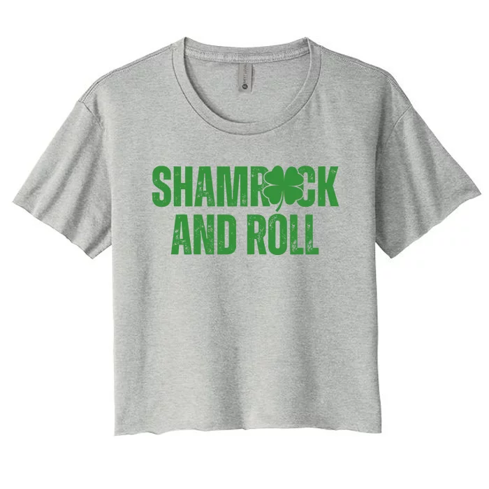 Shamrock And Roll St Patricks Day Women's Crop Top Tee