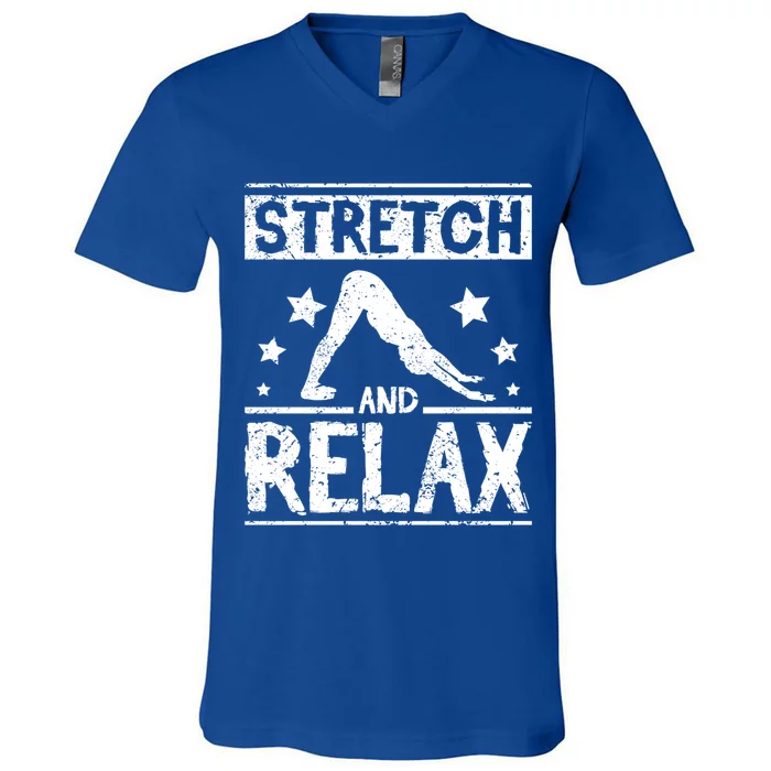 Stretch And Relax Yoga Cool Gift V-Neck T-Shirt