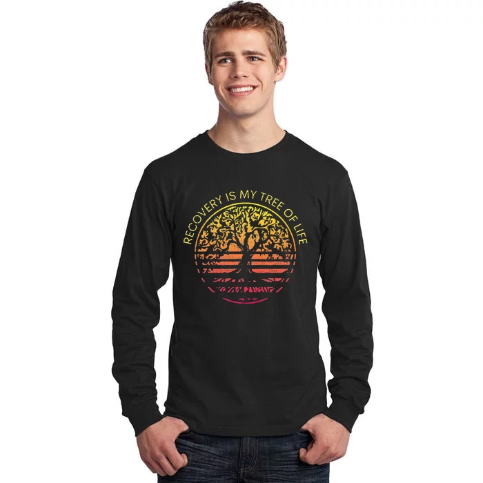 Sober Anniversary Recovery Is My Tree Of Life Sober Living Tall Long Sleeve T-Shirt