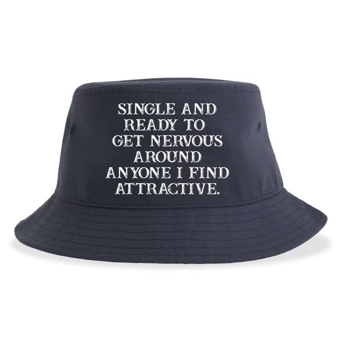 Single And Ready To Get Nevous Around Any One Attractive Sustainable Bucket Hat