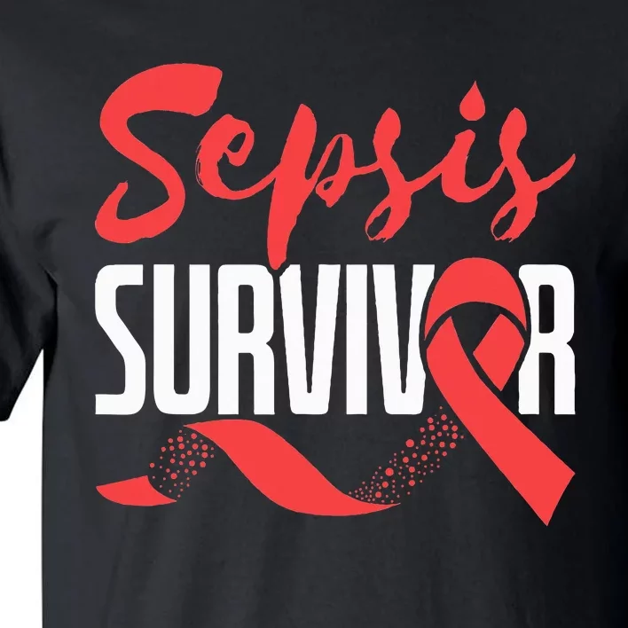 Sepsis Awareness  Red Ribbon  Sepsis Survivor Tall T-Shirt