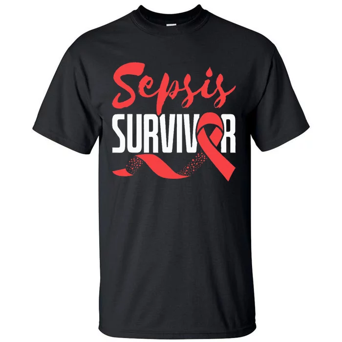 Sepsis Awareness  Red Ribbon  Sepsis Survivor Tall T-Shirt