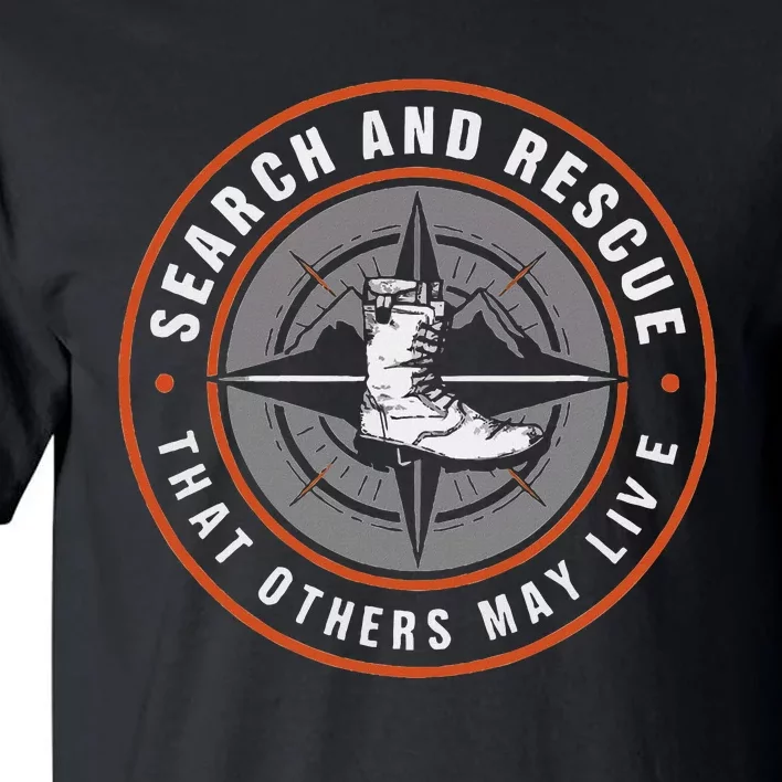 Search And Rescue Team Sar Emergency Response Tall T-Shirt